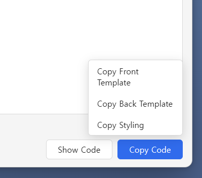 The menu that opens from the Copy Code button, with Front Template, Back Template, and Styling entries